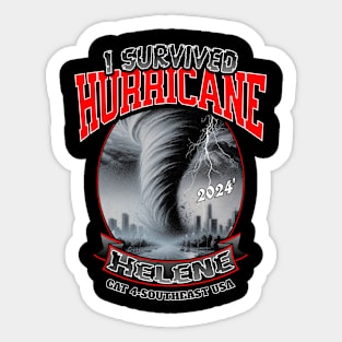 I survived Hurricane Helene Sticker